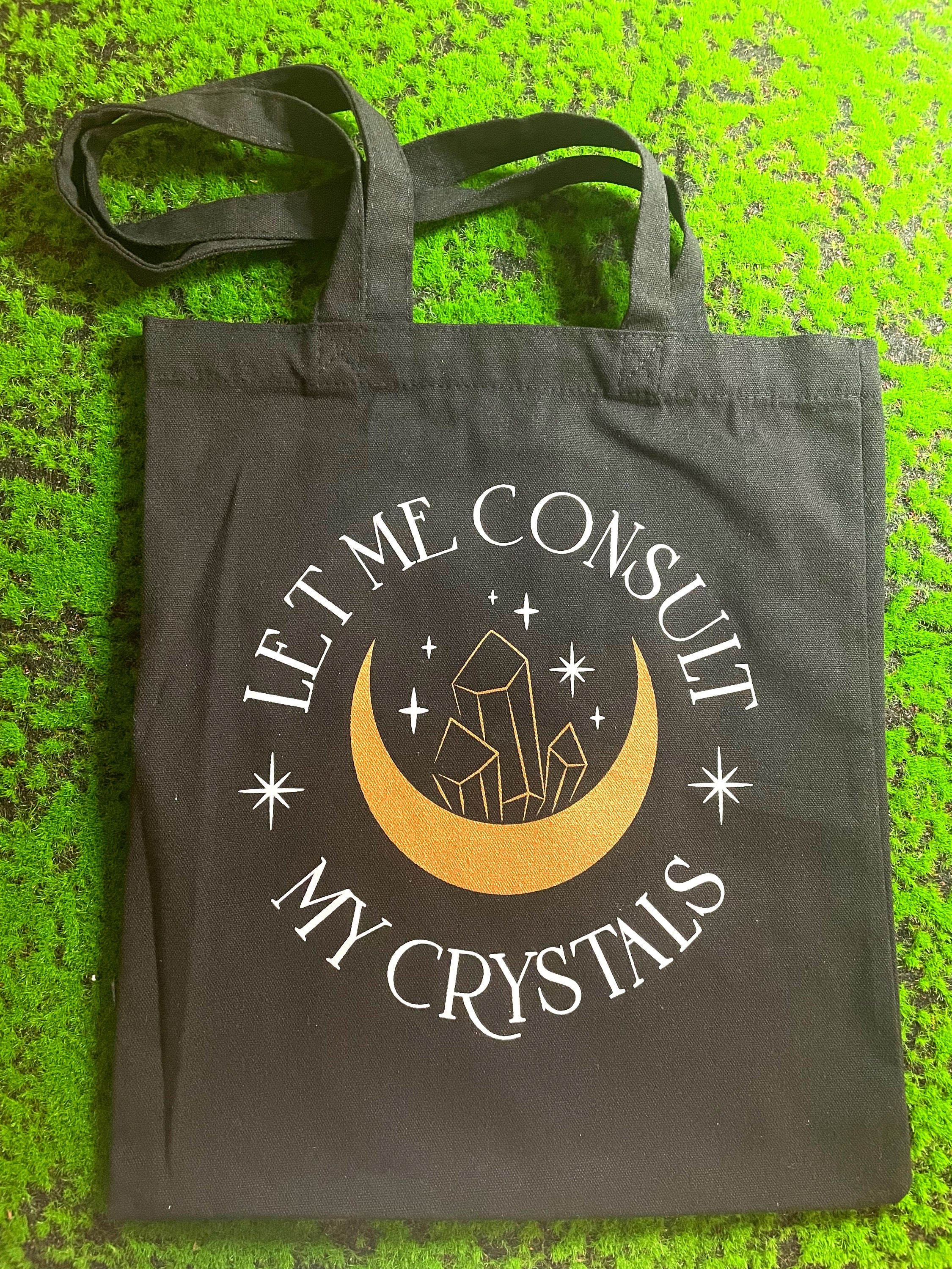 Let me Consult My Crystals Tote Bag image 0