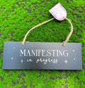 Manifesting in Progress Hanging Sign image 0